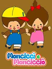 MONCICCÌ E MONCICCIÒ