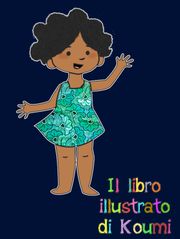 Il libro illustrato di Koumi