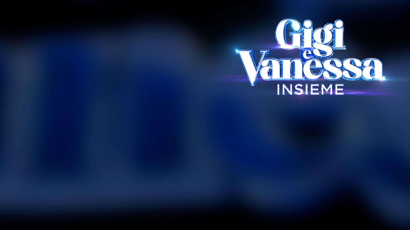 Gigi & Vanessa insieme