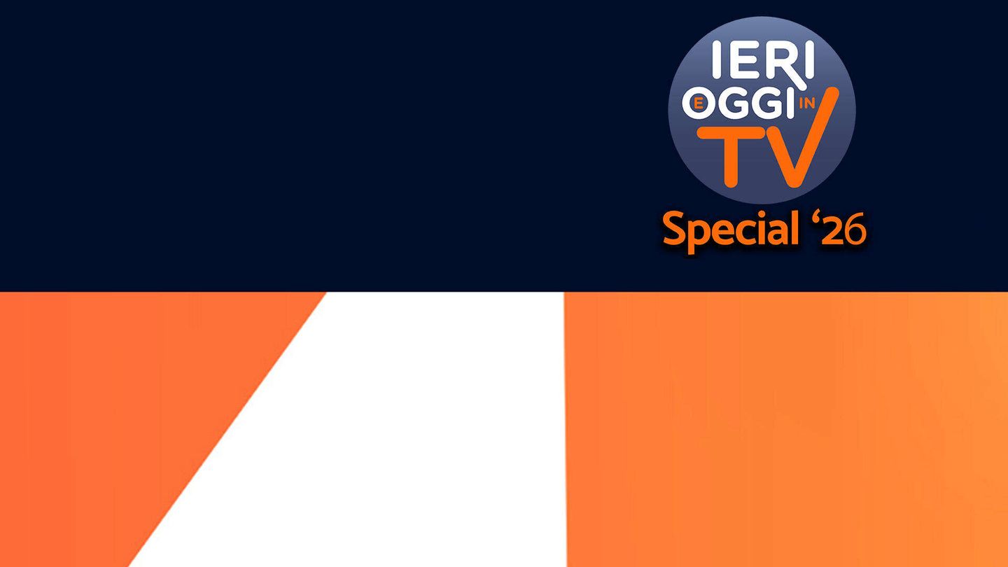 Ieri e oggi in tv special '26