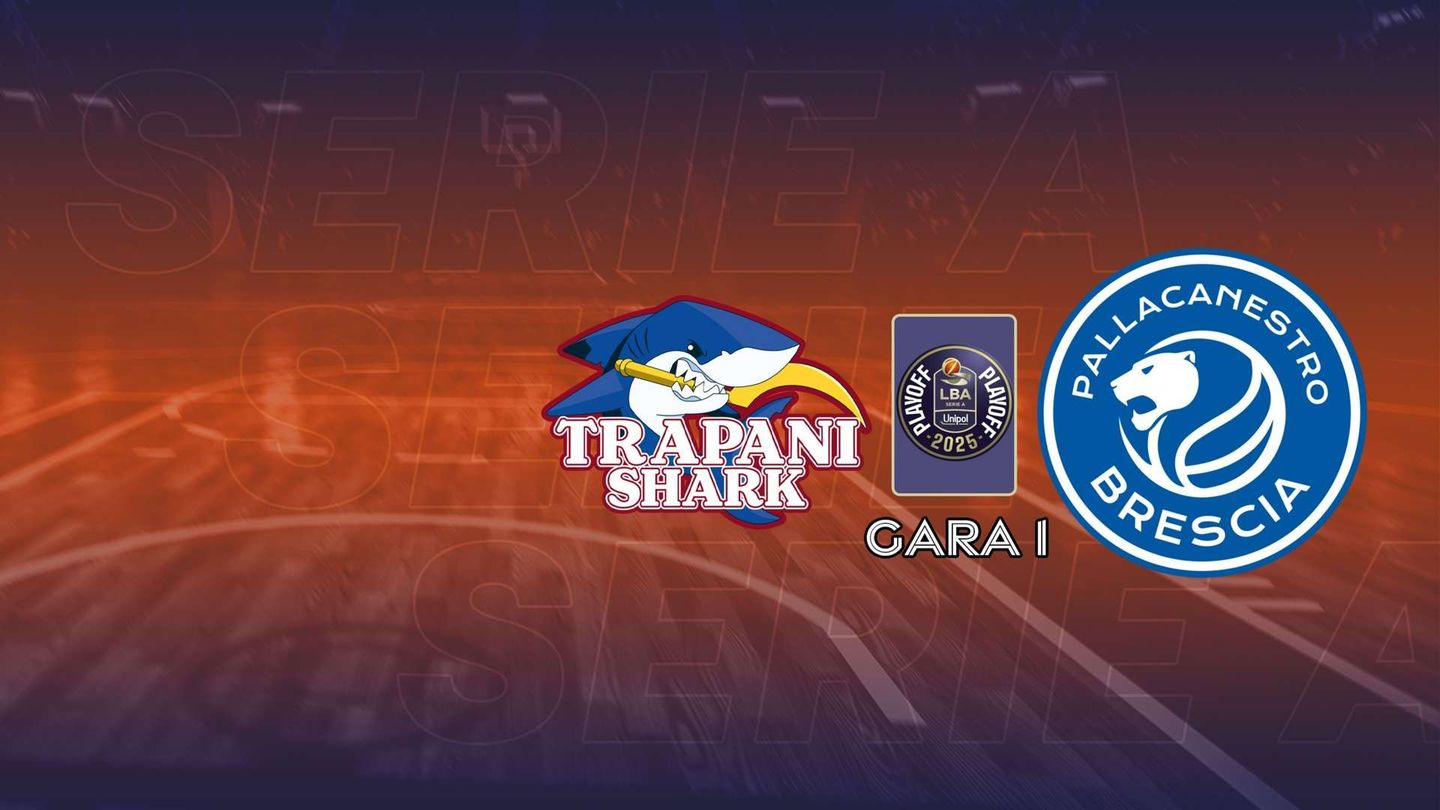 Trapani Shark - Germani Brescia