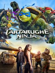 Tartarughe Ninja - Fuori dall'ombra