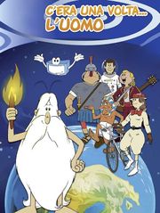 C'era una volta... L'Uomo