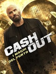 Cash out - I maghi del furto