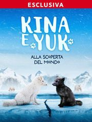 Kina e Yuk alla scoperta del mondo