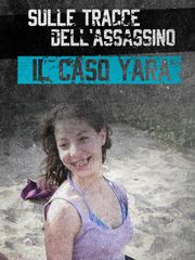 Sulle tracce dell'assassino: il caso Yara