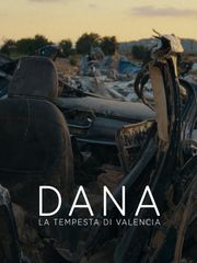 Dana: la tempesta di Valencia