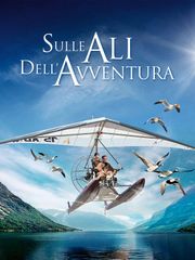 Sulle ali dell'avventura