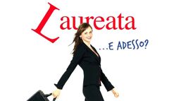 Laureata... e adesso?