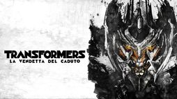 Transformers - La vendetta del caduto
