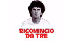 Ricomincio da tre