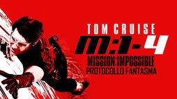 Mission: Impossible - Protocollo Fantasma