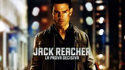Jack Reacher - La prova decisiva