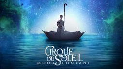 Cirque du Soleil: Mondi lontani