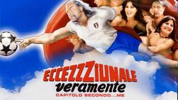 Eccezzziunale veramente - Capitolo secondo... me