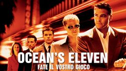 Ocean's Eleven - Fate il vostro gioco