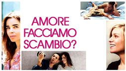 Amore facciamo scambio?