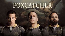 Foxcatcher - Una storia americana