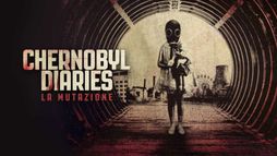 Chernobyl Diaries - La mutazione