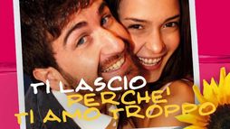 Ti lascio perché ti amo troppo