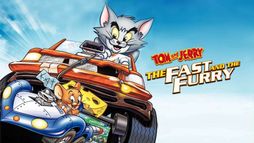 Tom and Jerry: The Fast and the Furry