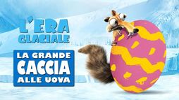 L'Era Glaciale - La grande caccia alle uova