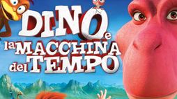 Dino e la macchina del tempo