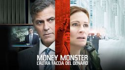 Money Monster - L'altra faccia del denaro