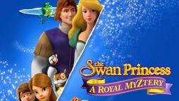 The Swan Princess: A Royal Myztery