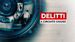 Delitti a circuito chiuso