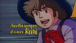 Ascolta sempre il cuore Remi