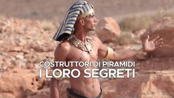 Costruttori di piramidi - I loro segreti