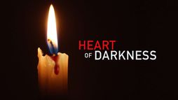Heart of darkness