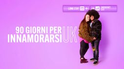 90 Giorni per Innamorarsi UK