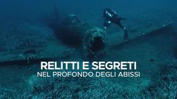 Relitti e segreti - Nel profondo degli abissi 1