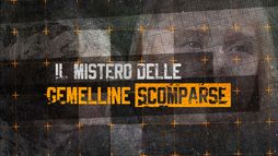 Il mistero delle gemelline scomparse