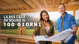 La mia casa da sogno in 100 giorni