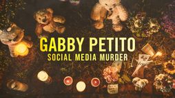 Gabby Petito - Social Media Murder