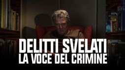 Delitti svelati - La voce del crimine