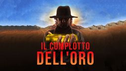 Il complotto dell'oro