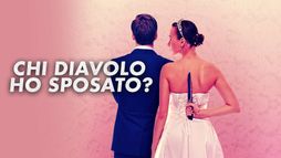 Chi diavolo ho sposato?