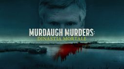 Murdaugh Murders: Dinastia mortale