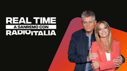 Real Time a Sanremo con Radio Italia