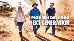 I pionieri dell’oro: next generation