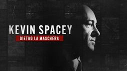 Kevin Spacey - Dietro la maschera