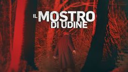 Il mostro di Udine