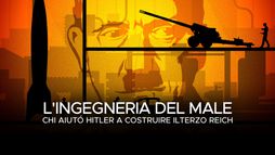 L'ingegneria del male: chi aiuto' Hitler a costruire il terzo reich