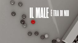 Il male è tra di noi