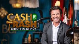 Cash or Trash - Chi Offre Di Più?