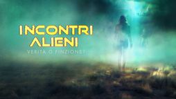 Incontri alieni: verità o finzione?